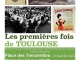 Photo suivante de Toulouse Les premières fois de Toulouse de Maurice Foissac