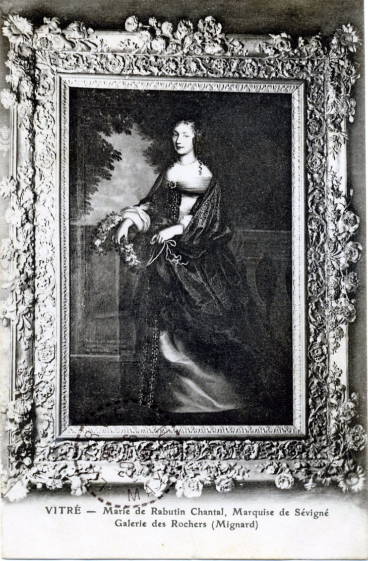 Marie de Rabutin Chantal, Marquise de Sévigné - Galerie des Rochers, vers 1905 (carte postale ancienne). - Vitré