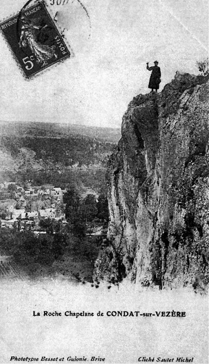 La Roche Chapelane, vers 1910 (carte postale ancienne). - Condat-sur-Vézère