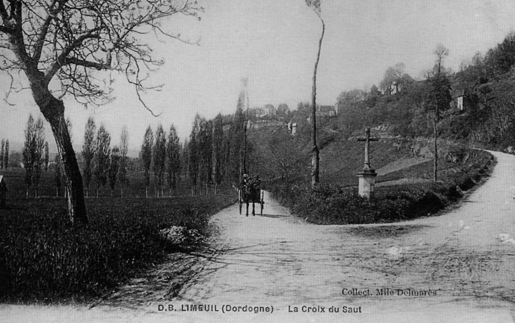 La Croix du Saut, vers 1905 (carte postale ancienne). - Limeuil