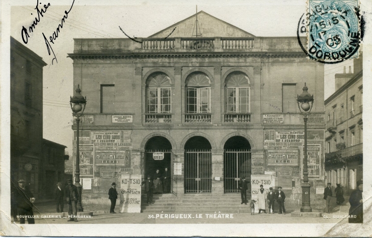 Le Théatre (carte postale de 1905) - Périgueux