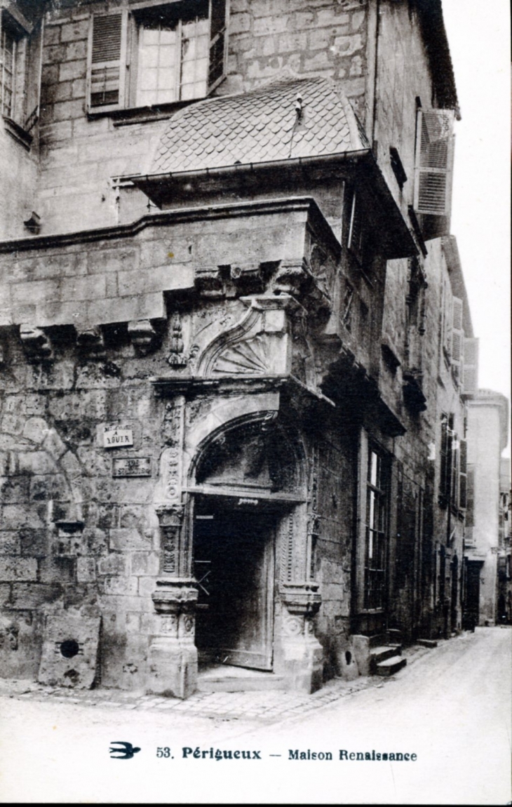 Maison renaissance, vers 1920 (carte postale ancienne). - Périgueux