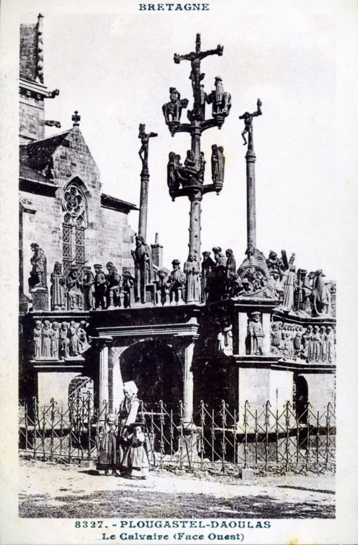 Le Calvaire, face ouest, vers 1910 (carte postale ancienne). - Plougastel-Daoulas
