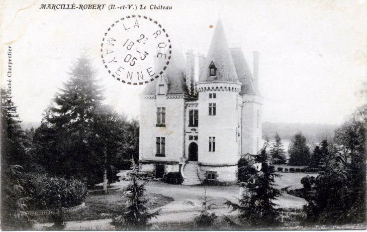 Le Château, vers 1905 (carte postale ancienne). - Marcillé-Robert