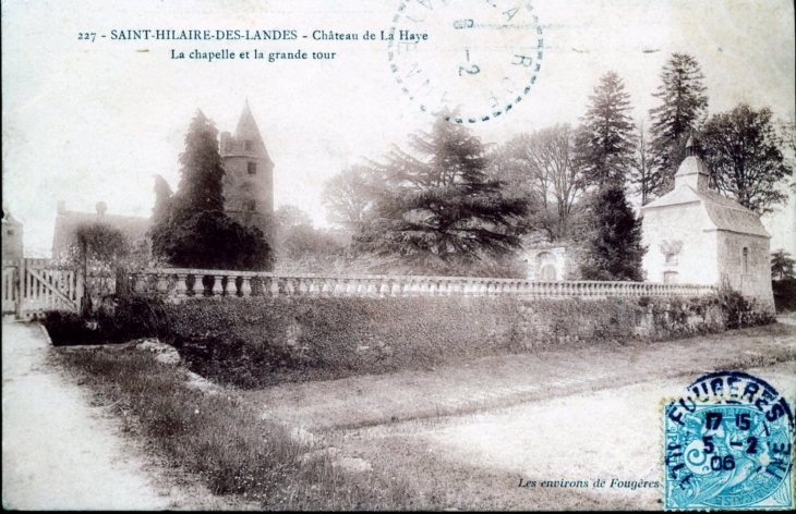 La Chapelle et la Grande Tour, vers 1906 (Carte postale ancienne). - Saint-Hilaire-des-Landes