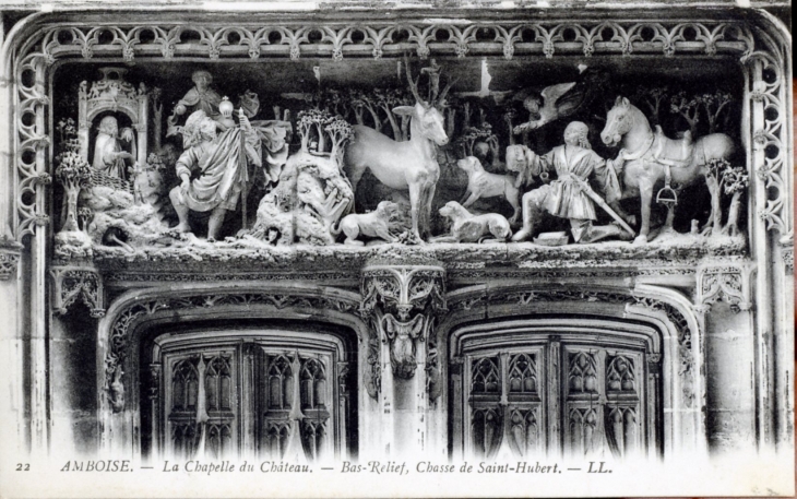 La Chapelle du Château - Bas-relief, chasse de Saint-Hubert, vers1910 (carte postale ancienne). - Amboise