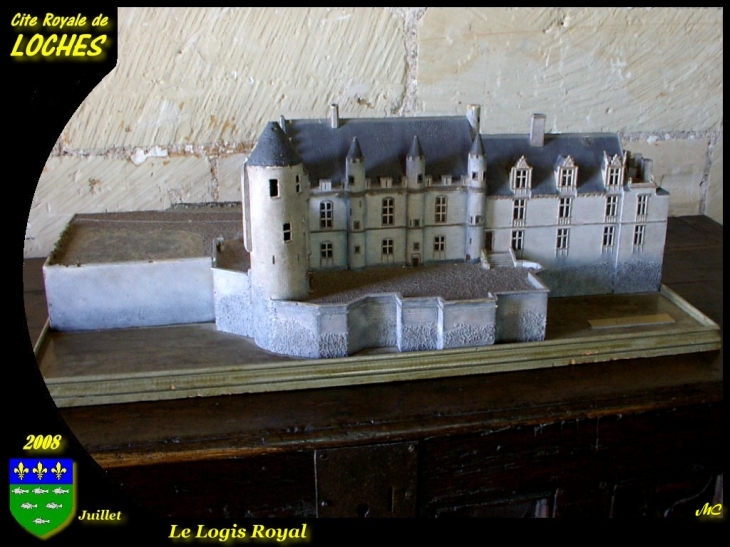 Le Logis Royal - Loches