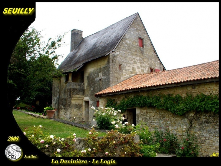 La Devinière - Le Logis - Seuilly