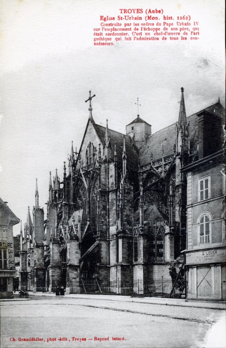 Eglise Saint Urbain - (1262), vers 1920 (carte postale ancienne). - Troyes