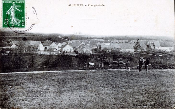 Vue générale, vers 1912 (carte postale ancienne). - Aujeurres