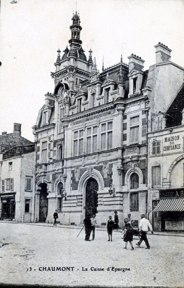 La Caisse d'Epargne, vers 1910 (carte postale ancienne). - Chaumont