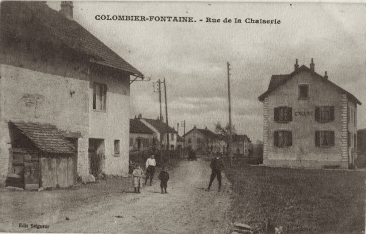 Rue de la chaiserie - Colombier-Fontaine
