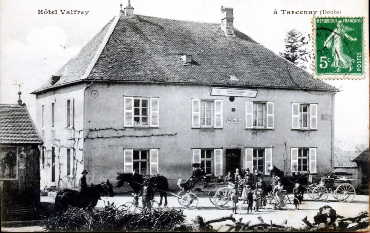 Hôtel Valfray, vers 1912 (carte postale ancienne). - Tarcenay