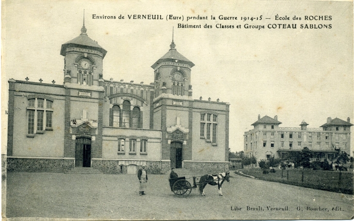 Dans les environs, pendant la Guerre de 1918-18 - Ecole des Roches. Bâtiment des Classes et Groupe Coteau Sablons (carte postale de 1930) - Verneuil-sur-Avre