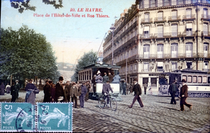 Place de l'Hotel de Ville et Rue Thiers, vers 1916 (carte postale ancienne). - Le Havre