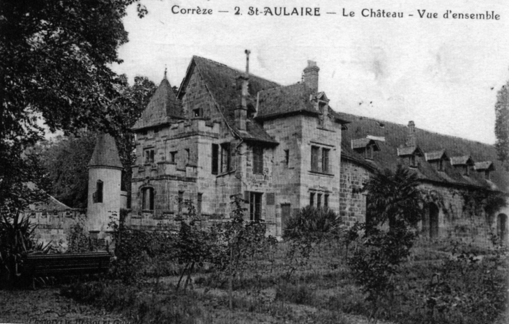 Le château - vue d'ensemble, vers 1910 (carte postale ancienne). - Saint-Aulaire