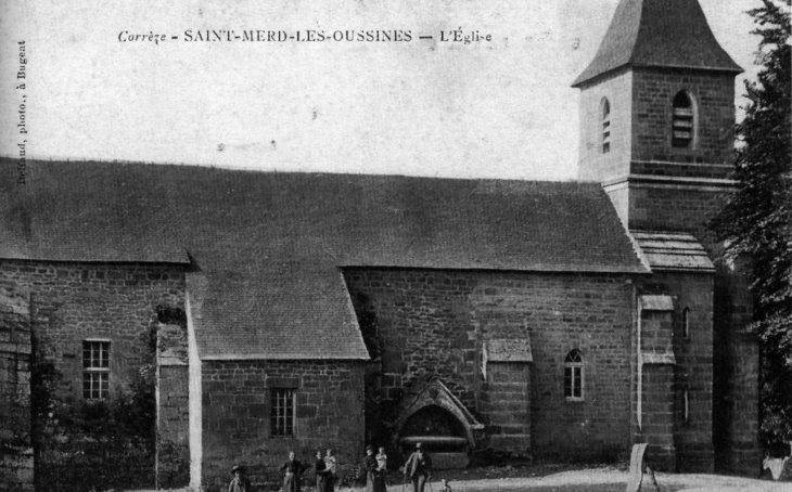 L'église vers 1910 (carte postale ancienne). - Saint-Merd-les-Oussines