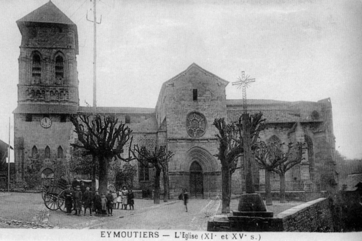 L'église XIe et XVe siècles, vers 1912 (carte postale ancienne). - Eymoutiers