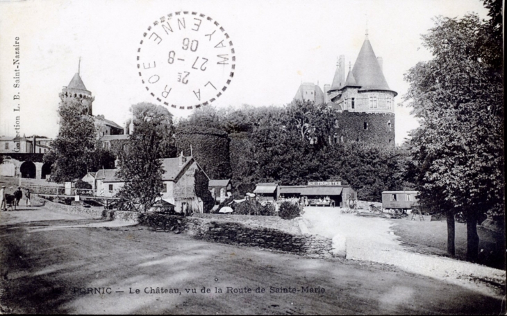 Le château, vu de la route de Sainte-Marie, vers 1906 (carte postale ancienne). - Pornic