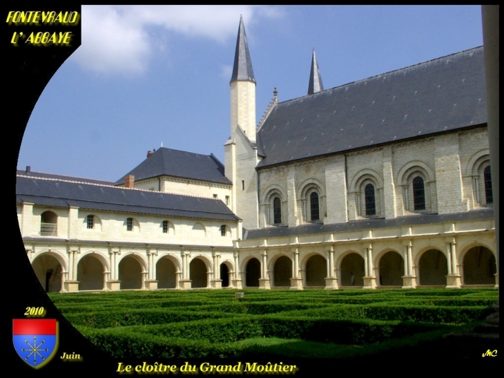 Le cloître du Grand Moutier - Fontevraud-l'Abbaye