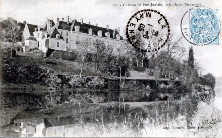 Chateaude-port-joulain, vers 1905 (carte postale ancienne); - Daon