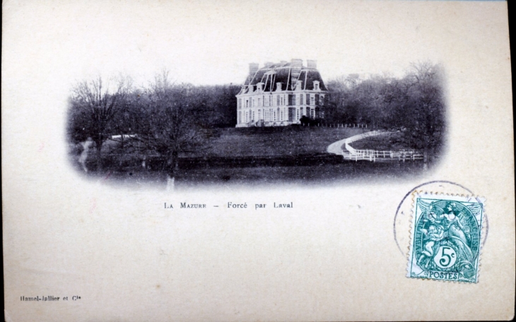 La Mazure, vers 1907 (carte postale ancienne). - Forcé