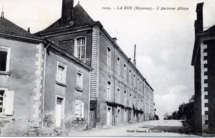 L'ancienne Abbaye, vers 1916 (carte postale ancienne). - La Roë