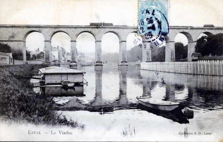 Le Viaduc, vers 1905 (carte postale ancienne). - Laval