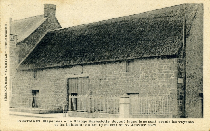 La Grange Barbedette, devant laquelle se sont réunis les voyants et les habitants du bourg au soir du 17 janvier 1871 (carte postale de 1930) - Pontmain