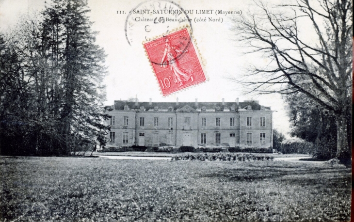 Château de Beauchêne, côté nord, vers 1907 (carte postale ancienne). - Saint-Saturnin-du-Limet