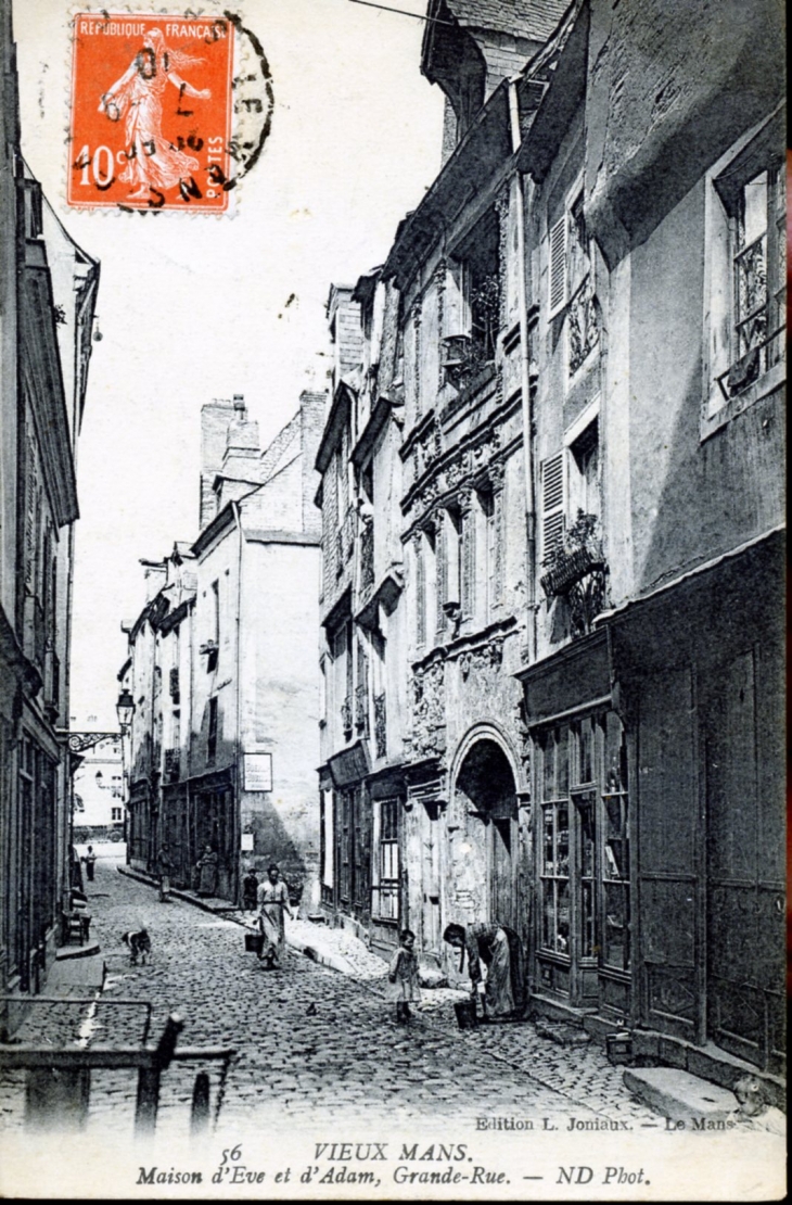 Vieux Mans - Maison d'Eve et d'Adam, Grande Rue, vers 1910 (carte postale ancienne). - Le Mans