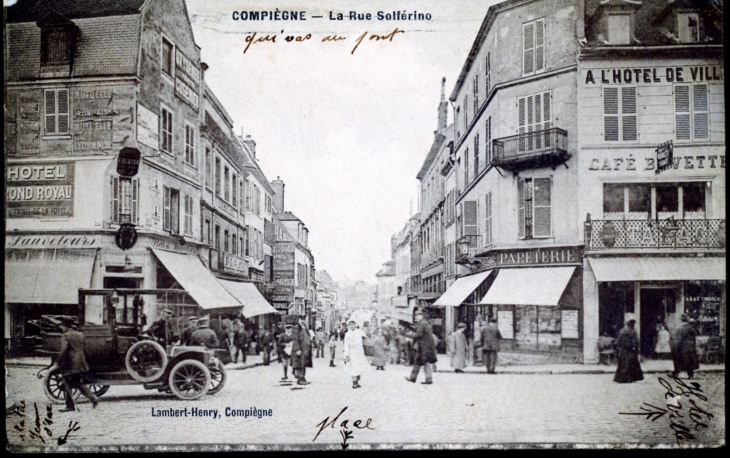 La Rue Solférino, vers 1914 (carte postale ancienne). - Compiègne