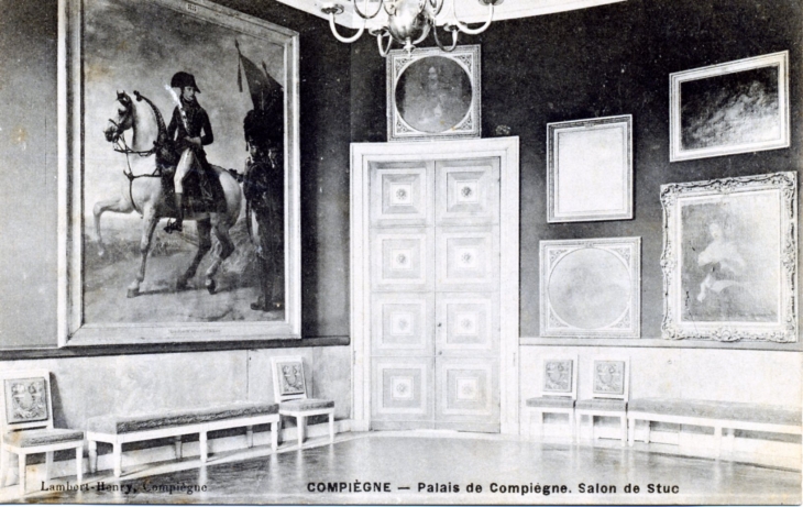 Palais de Compiègne - salon de Stuc, vers 1914 (carte postale ancienne).