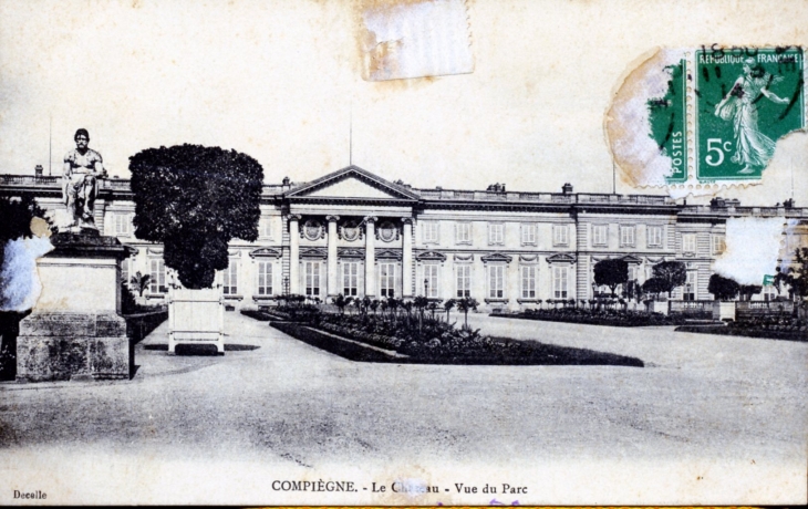 Le Château - Vue du Parc, vers 1914 (carte postale ancienne). - Compiègne