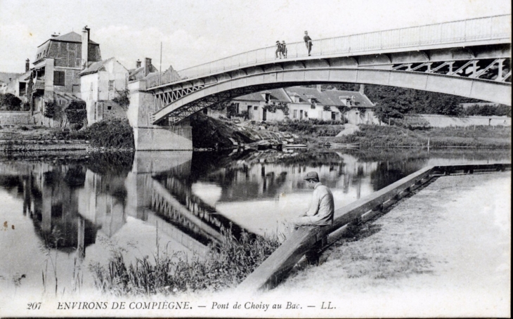 Pont de Choisy au Bac, vers 1914 (carte postale ancienne). - Compiègne