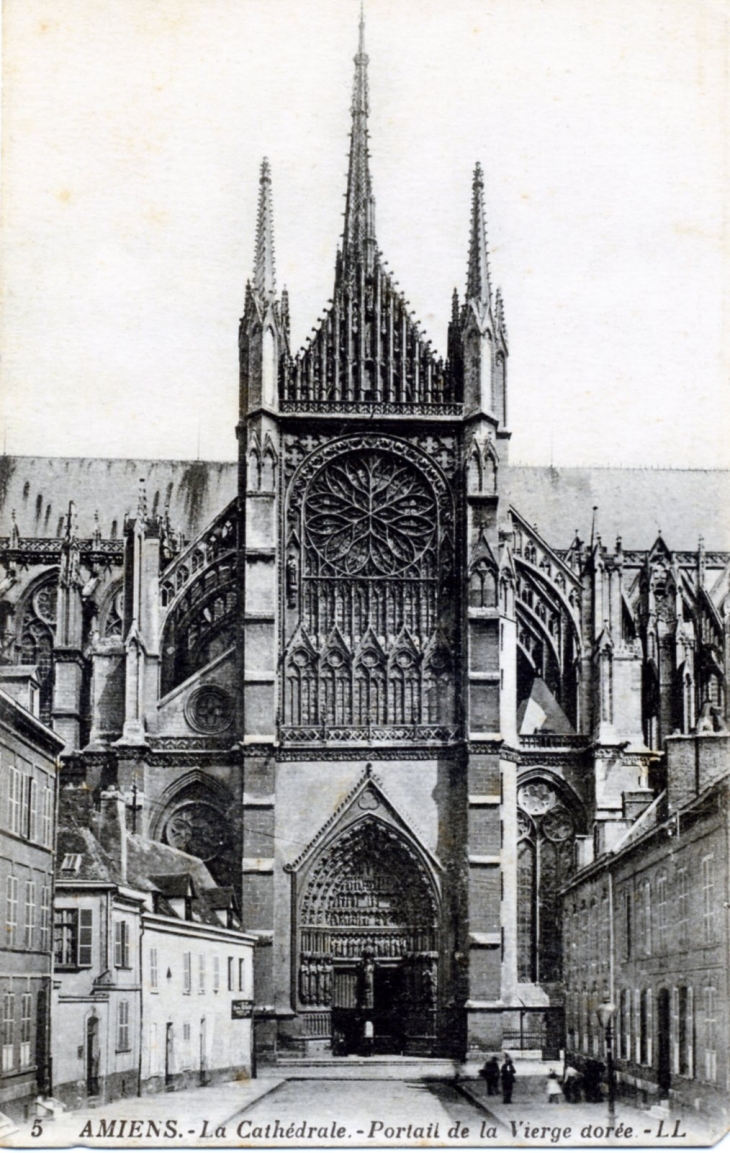 La Cathédrale - Portail de la Vierge dorée, vers 1930 (carte postale ancienne). - Amiens