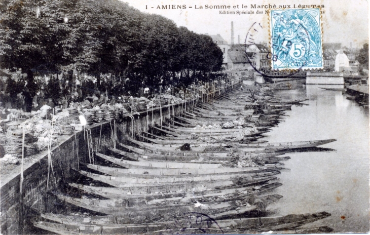 LaSomme et le Marché aux Légumes, vers 1906 (carte postale ancienne). - Amiens