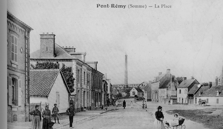 Vers 1909, la Place (carte postale ancienne). - Pont-Remy