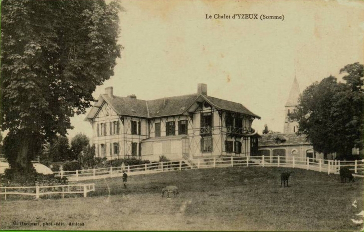 Le chalet d'Yzeux ( carte postale )