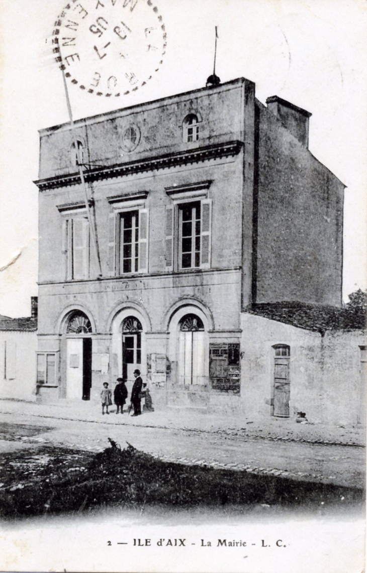 La Mairie, vers 1905 (carte postale ancienne). - Île-d'Aix