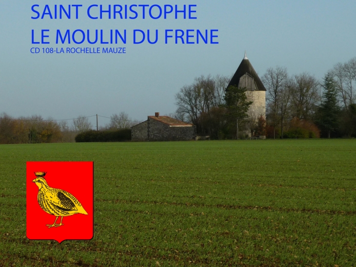 LE MOULIN DU FRENE - Saint-Christophe